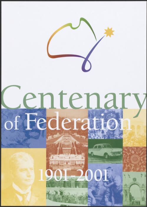 Australia celebrated its centenary of federation in 2001.